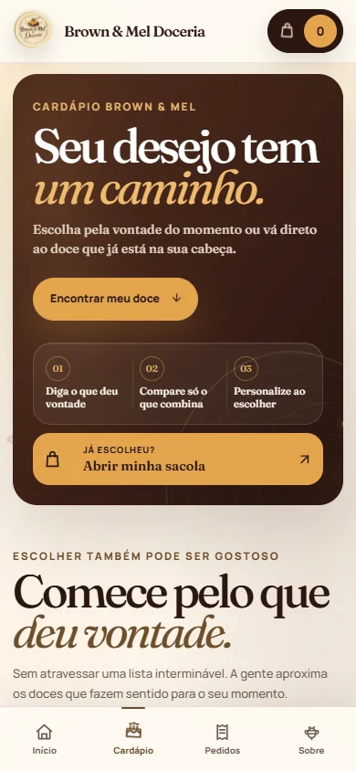 Cardápio real da Brown & Mel no celular, com etapas de escolha e acesso à sacola.